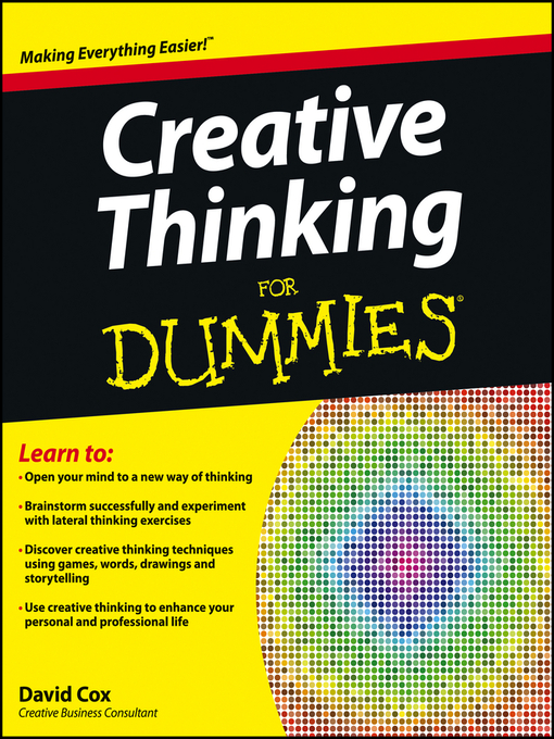 Title details for Creative Thinking For Dummies by David Cox - Available